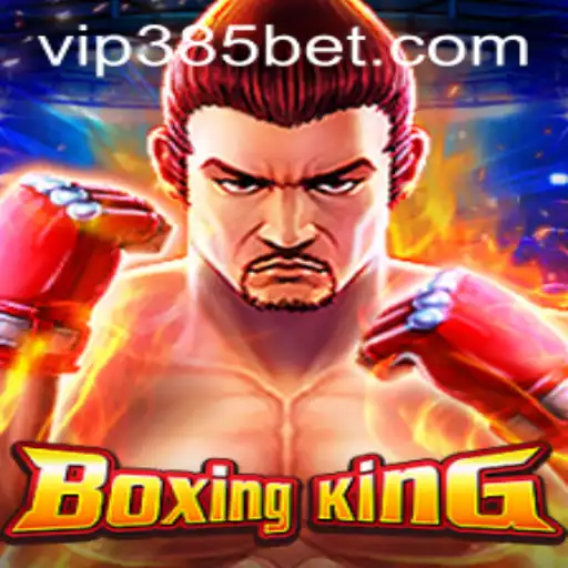 Descubra o Mundo Empolgante de BoxingKing com 385BET.com