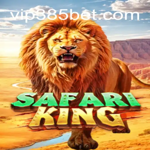 Descubra o emocionante mundo de SafariKing no 385BET.com